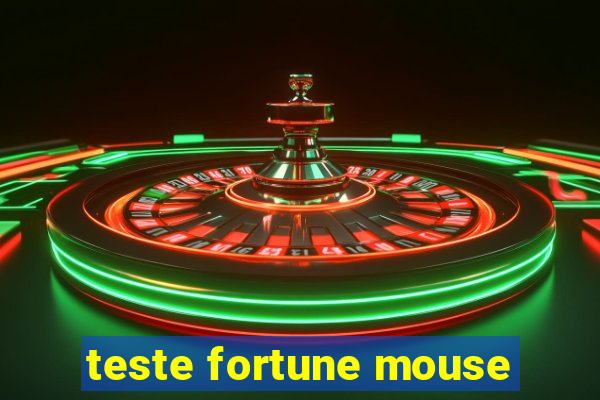 teste fortune mouse