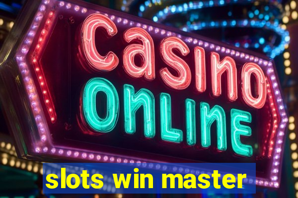 slots win master