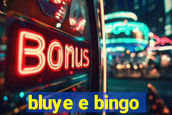 bluye e bingo