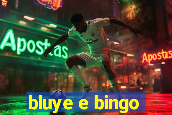 bluye e bingo