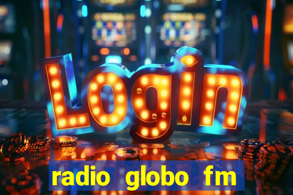 radio globo fm 90.1 salvador bahia