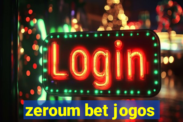 zeroum bet jogos