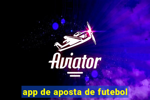 app de aposta de futebol