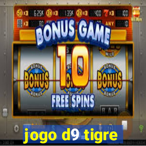 jogo d9 tigre