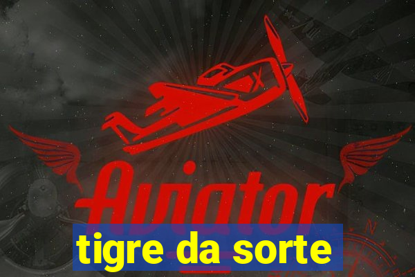 tigre da sorte