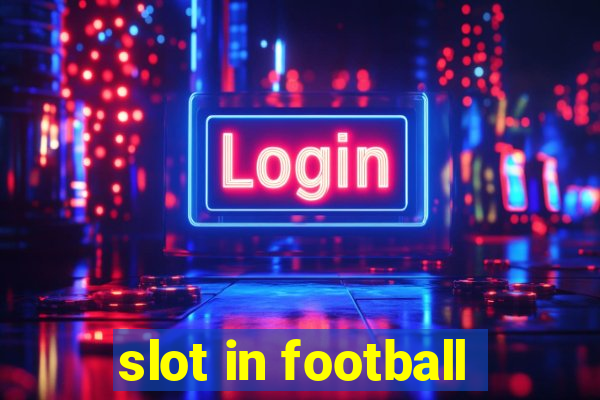 slot in football