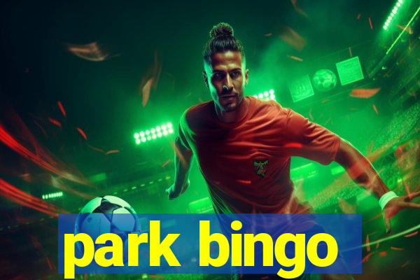 park bingo