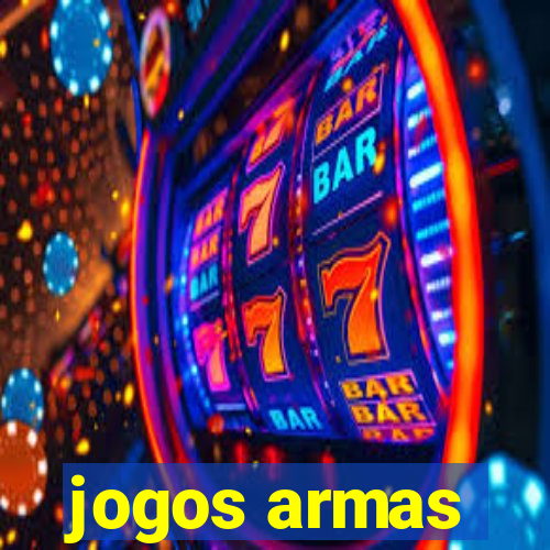 jogos armas