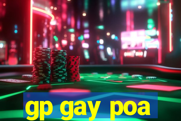 gp gay poa