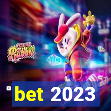 bet 2023