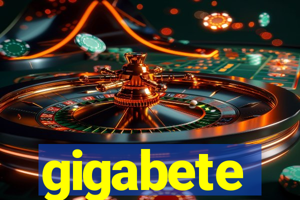 gigabete