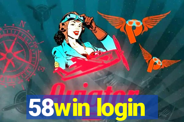 58win login