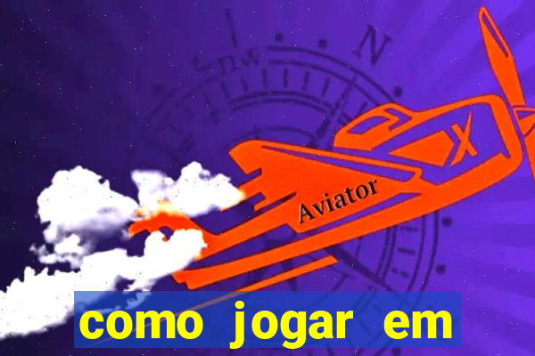 como jogar em sites de apostas