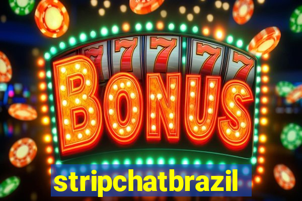 stripchatbrazil