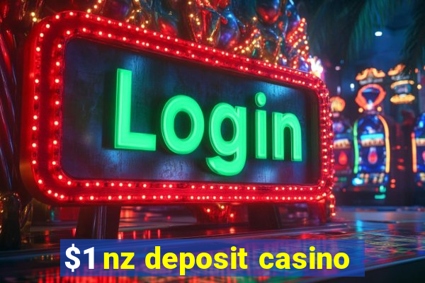 $1 nz deposit casino