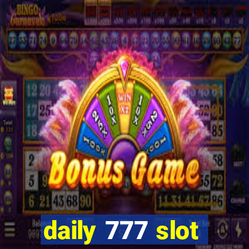 daily 777 slot