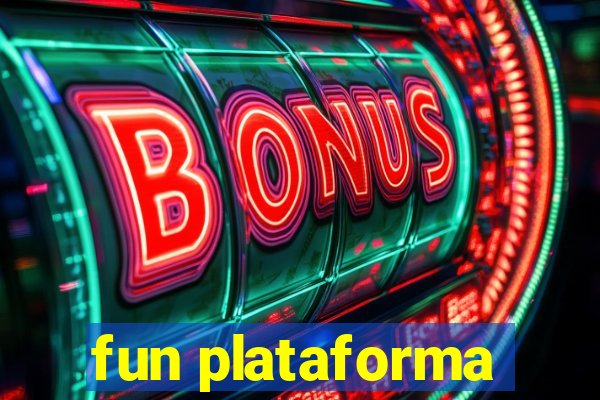 fun plataforma