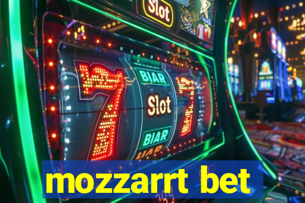 mozzarrt bet