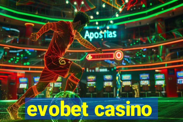 evobet casino