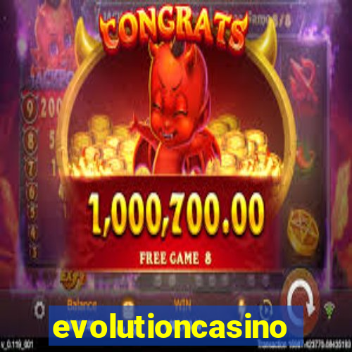 evolutioncasino