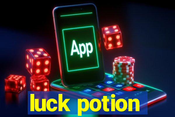 luck potion