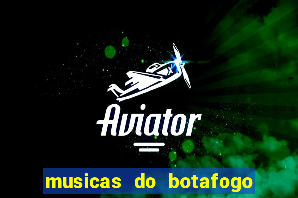 musicas do botafogo para baixar