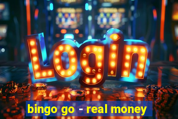 bingo go - real money