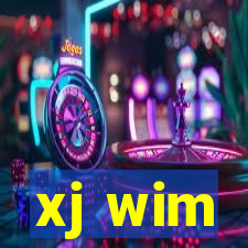 xj wim