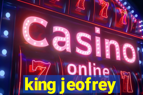 king jeofrey