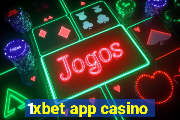 1xbet app casino