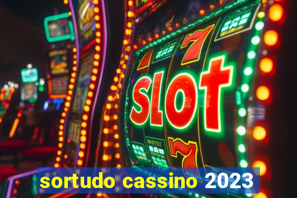 sortudo cassino 2023