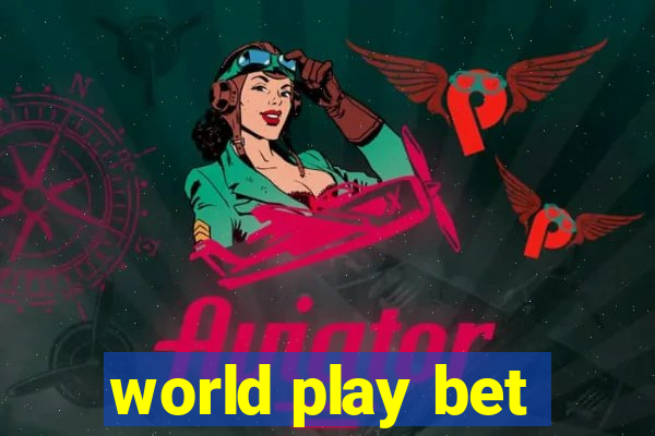 world play bet