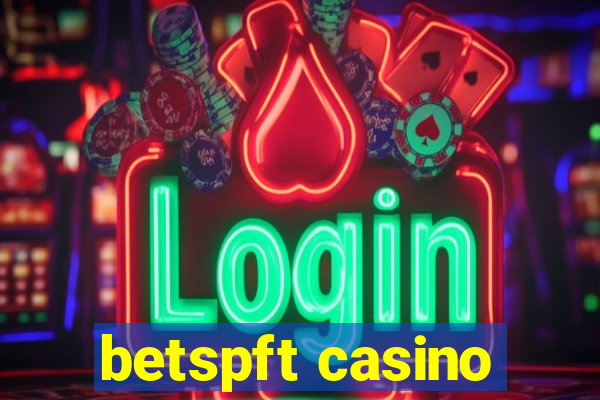 betspft casino