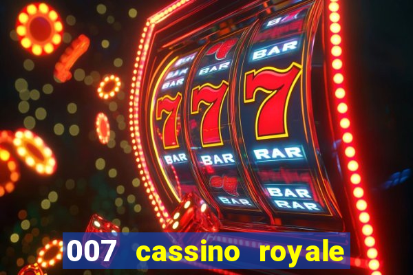 007 cassino royale torrent dublado