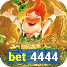 bet 4444