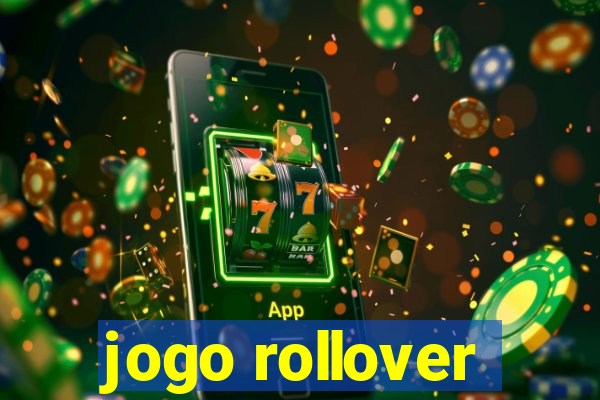 jogo rollover