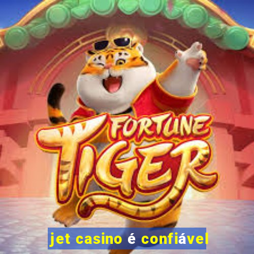 jet casino é confiável