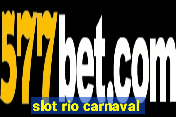 slot rio carnaval