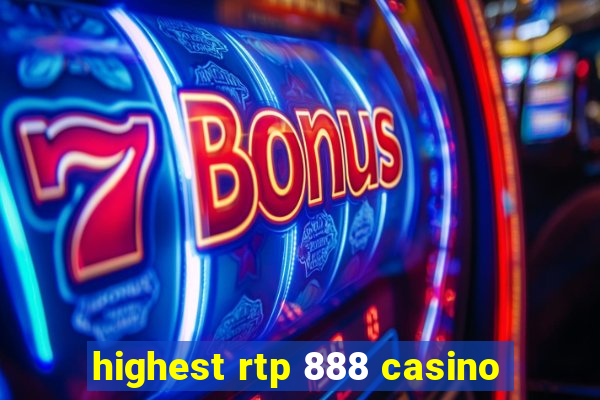 highest rtp 888 casino