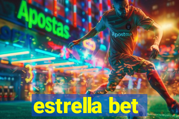 estrella bet