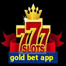 gold bet app