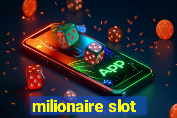 milionaire slot