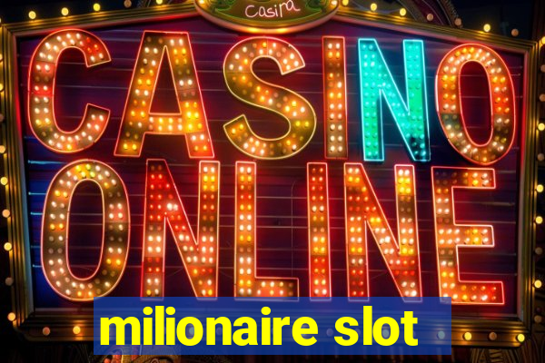 milionaire slot