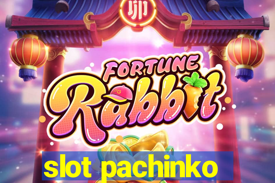 slot pachinko