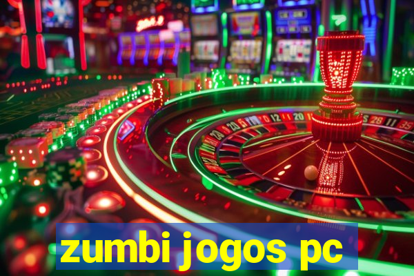 zumbi jogos pc