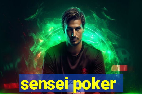 sensei poker