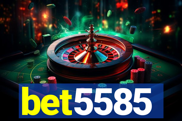 bet5585