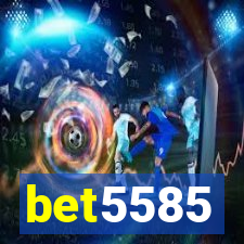 bet5585