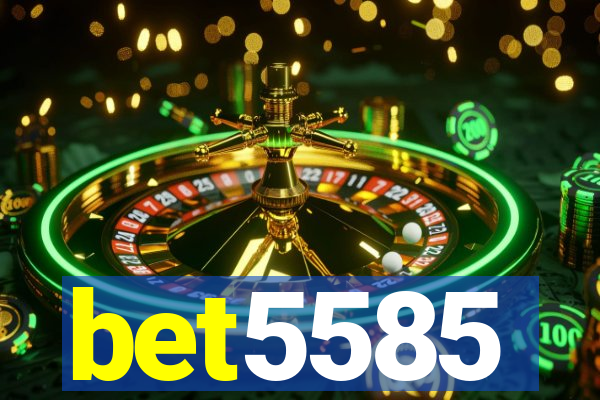 bet5585