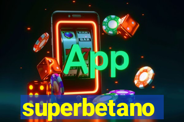 superbetano